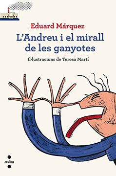 portada L'Andreu I El Mirall De Les Ganyotes (Barco de Vapor Blanca)