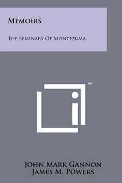 portada memoirs: the seminary of montezuma (in English)