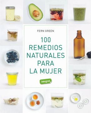 portada 100 REMEDIOS NATURALES PARA LA (in Spanish)