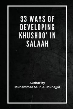 portada 33 Ways of developing Khushoo' in Salaah (en Inglés)