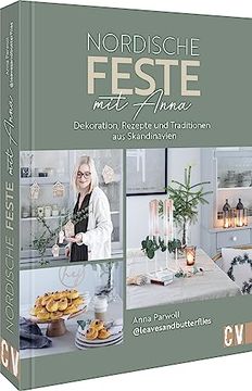 portada Nordische Feste mit Anna Dekoration, Rezepte und Traditionen aus Skandinavien. Das Dritte Buch der Erfolgsautorin @Leavesandbutterflies (en Alemán)