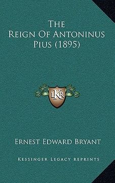 portada the reign of antoninus pius (1895)