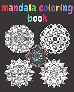 portada Mandala Coloring Book: Mandala Coloring Book for Adult; Beautiful Mandalas Designe Coloring Book Mandalas for Stress Relief and Relaxation and Meditation and Happiness (in English)