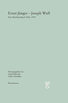 portada Ernst Junger-Joseph Wulf: Der Briefwechsel 1962-1974 (en Alemán)