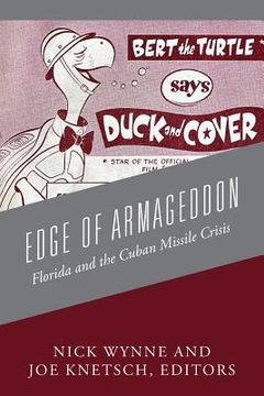 portada Edge of Armageddon: Florida and the Cuban Missile Crisis (en Inglés)