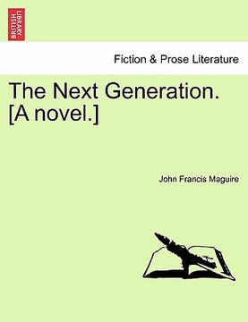 portada the next generation. [a novel.] (en Inglés)
