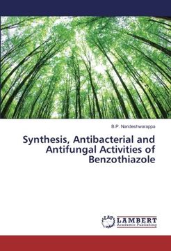 portada Synthesis, Antibacterial and Antifungal Activities of Benzothiazole