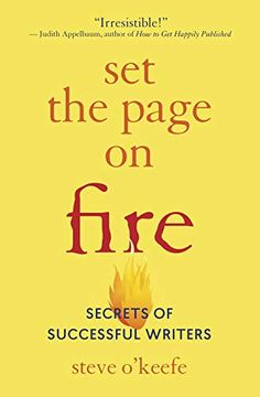 portada Set the Page on Fire: Secrets of Successful Writers (en Inglés)