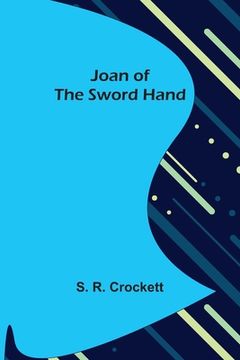 portada Joan of the Sword Hand (en Inglés)