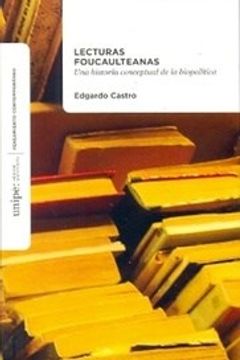 portada Lecturas Foucaulteanas-Nueva Edicion (in Spanish)