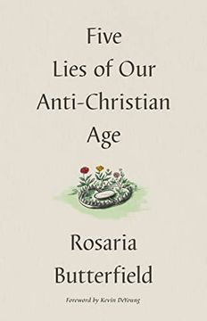 portada Five Lies of our Anti-Christian age (en Inglés)