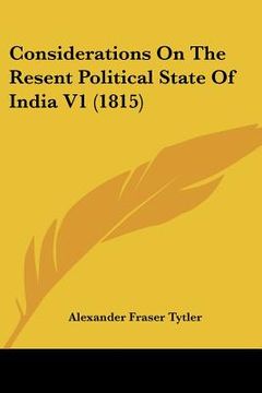 portada considerations on the resent political state of india v1 (1815) (in English)