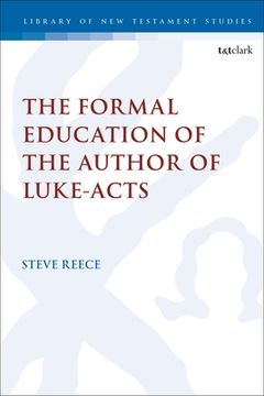 portada The Formal Education of the Author of Luke-Acts (en Inglés)