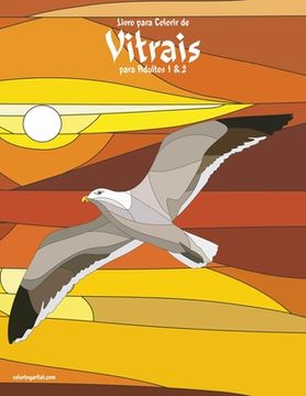 portada Livro para Colorir de Vitrais para Adultos 1 & 2 (en Portugués)