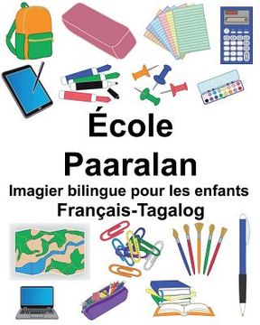 portada Français-Tagalog École/Paaralan Imagier bilingue pour les enfants (en Francés)