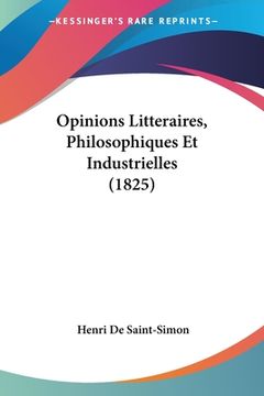 portada Opinions Litteraires, Philosophiques Et Industrielles (1825) (in French)