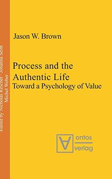portada Process and the Authentic Life: Toward a Psychology of Value (Process Thought) 