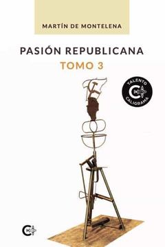 portada Pasion Republicana. Tomo 3