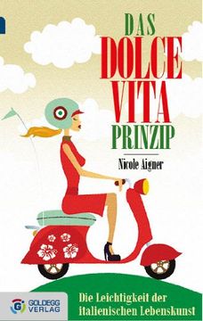 portada Das Dolce Vita-Prinzip: Die Leichtigkeit der italienischen Lebenskunst (in German)