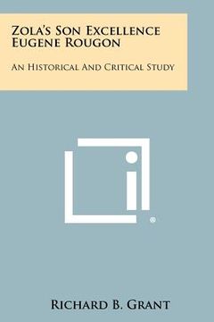 portada zola's son excellence eugene rougon: an historical and critical study (en Inglés)