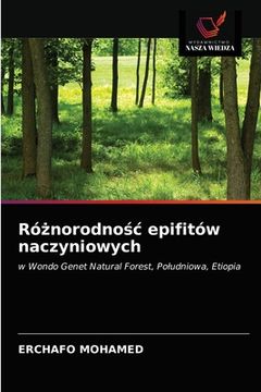 portada Różnorodnośc epifitów naczyniowych (en Polaco)