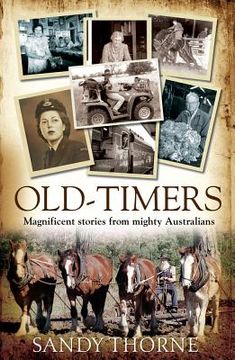 portada Old-Timers: Magnificent Stories from Mighty Australians (en Inglés)