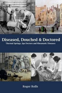 portada Diseased, Douched and Doctored de Roger Rolls(London Publishing Partnership)