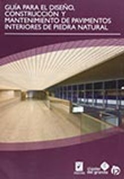 portada Guía para el diseño, construcción y mantenimiento de pavimentos interiores de piedra natural (Soluciones con piedra)
