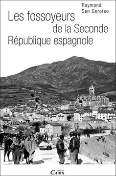 portada Les Fossoyeurs de la Seconde République Espagnole (en Francés)