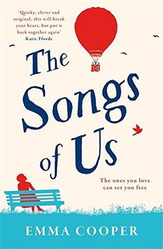 portada The Songs of us: The Heartbreaking Page-Turner That Will Make you Laugh out Loud (en Inglés)