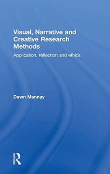 portada Visual, Narrative and Creative Research Methods: Application, Reflection and Ethics (in English)
