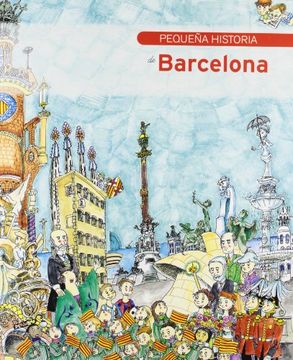 portada Pequeña Historia de Barcelona: Pequena Historia de Barcelona (Petites Històries)