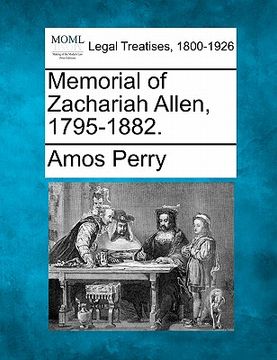 portada memorial of zachariah allen, 1795-1882. (in English)