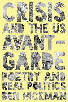 portada Crisis and the us Avant-Garde: Poetry and Real Politics (en Inglés)