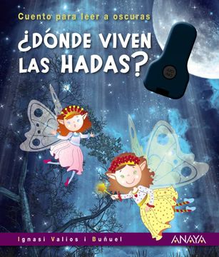 portada Dónde Viven las Hadas? Cuento Para Leer a Oscuras (in Spanish)