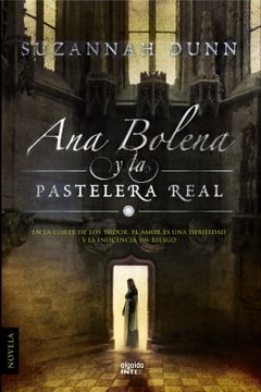 portada Ana Bolena y la Pastelera Real (in Spanish)