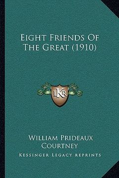 portada eight friends of the great (1910)