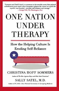 portada One Nation Under Therapy: How the Helping Culture is Eroding Self-Reliance (en Inglés)