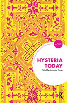 portada Hysteria Today (The Centre for Freudian Analysis and Research Library (Cfar)) (en Inglés)