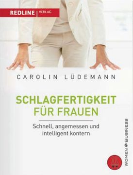 portada Schlagfertigkeit für Frauen: Schnell, angemessen und intelligent kontern (en Alemán)