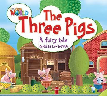 portada Our World Readers: The Three Pigs: British English (Our World Readers (British English)) (en Inglés)