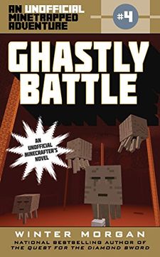 portada Ghastly Battle: An Unofficial Minetrapped Adventure, #4 (The Unofficial Minetrapped Adventure Series)