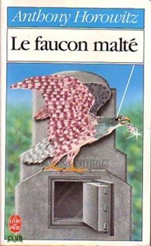 portada Le Faucon Malté - Anthony Horowitz