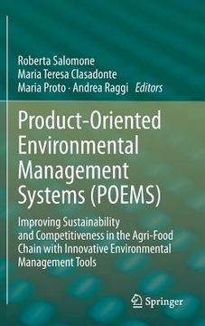 portada product-oriented environmental management systems (poems): improving sustainability and competitiveness in the agri-food chain with innovative environ (en Inglés)