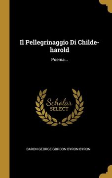 portada Il Pellegrinaggio Di Childe-harold: Poema... (in Italian)