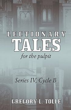 portada lectionary tales for the pulpit: series iv, cycle b (en Inglés)