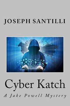 portada Cyber Katch: A Jake Powell Mystery