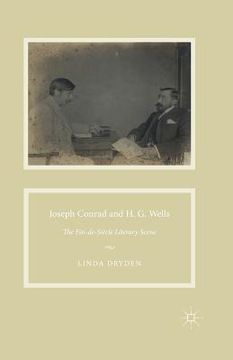 portada Joseph Conrad and H. G. Wells: The Fin-De-Siècle Literary Scene (en Inglés)