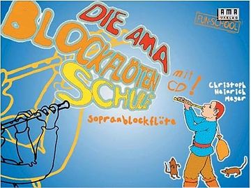 portada Die Ama-Blockflötenschule. Mit cd (in German)