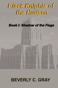 portada black knights of the hudson book i: shadow of the flags (en Inglés)